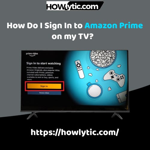 How Do I Sign In to Amazon Prime on my TV? by BaddieHub Medium