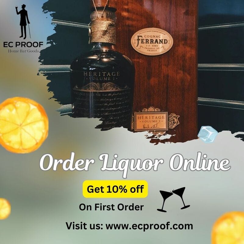 Ready to Order Liquor Online? Explore our Extensive Selection Now! by EC Proof Mar, 2024