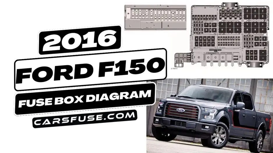 2016 Ford F150 Fuse Box Diagram. In this article, you will find an