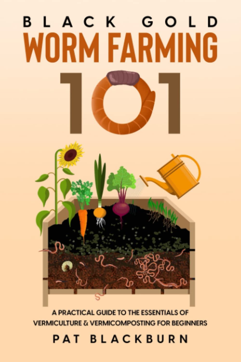 [READING BOOK] Black Gold — Worm Farming 101 A Practical Guide to the