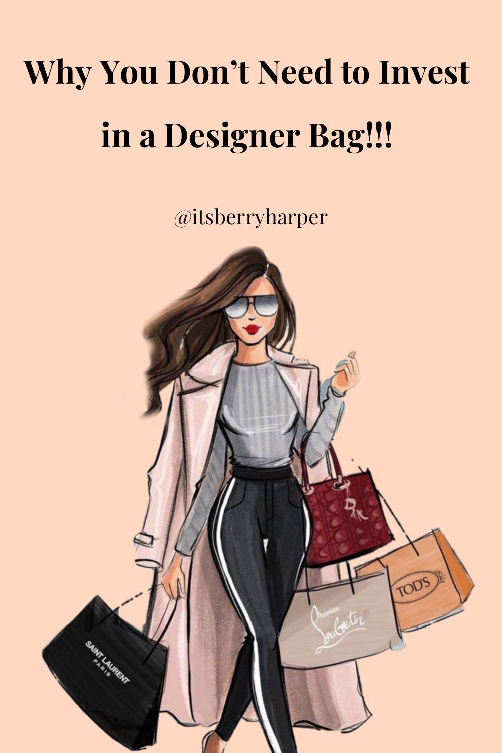 Why You Don’t Need to Invest in a Designer Bag A Practical Perspective by Berry Harper Apr