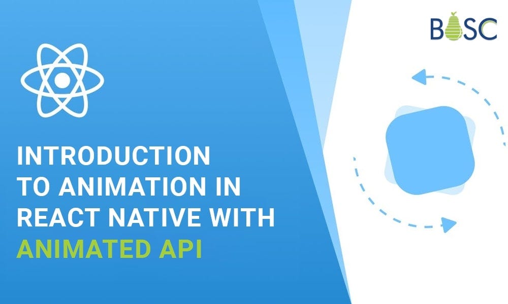 Basic Animation in React Native using Animated API by Kuldeep
