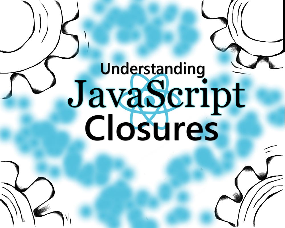 Understanding JavaScript Closures by Codesmith codeburst