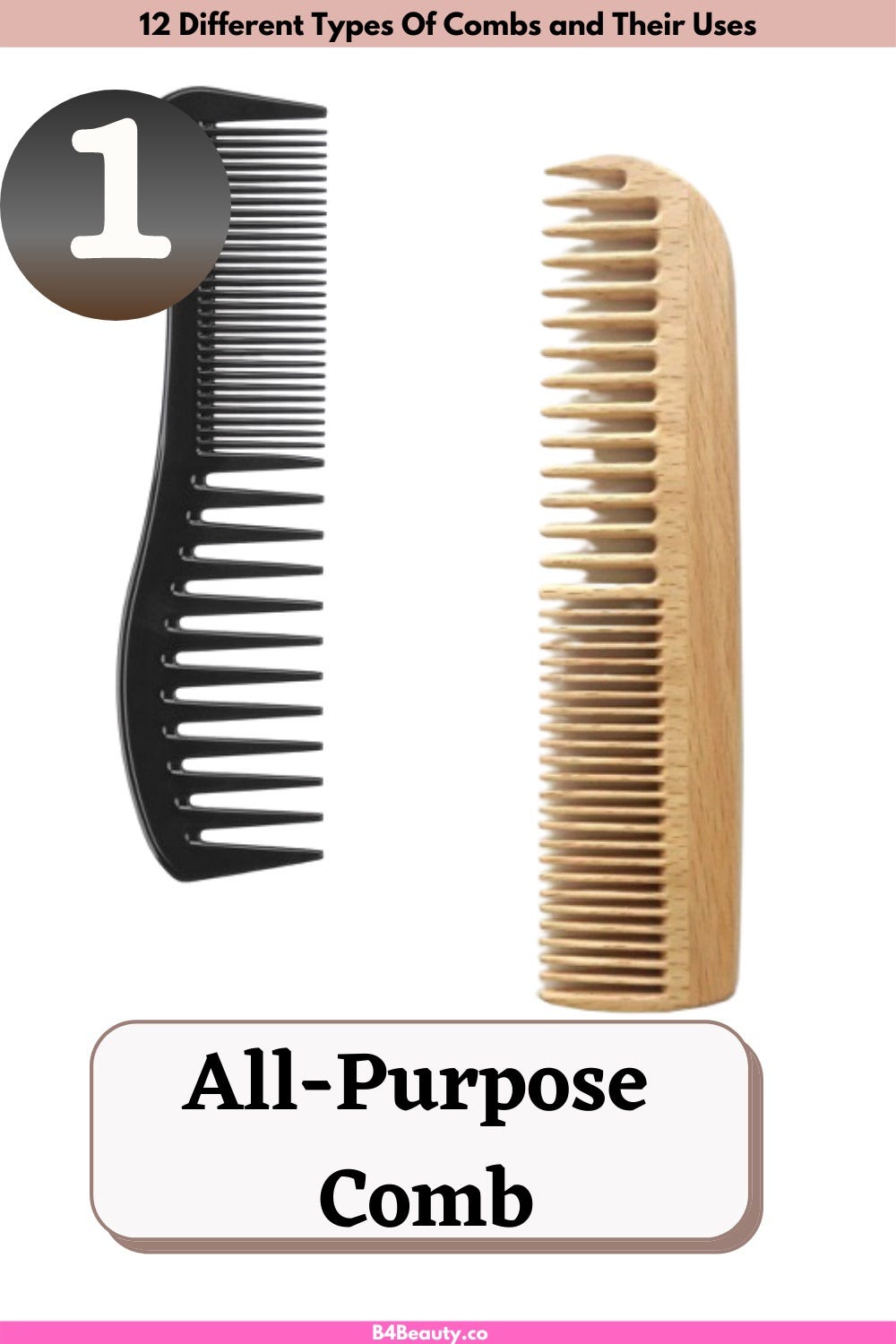 How To Use Different Types of Combs And Their Uses 12 Combs You Must Know by mary stone Medium