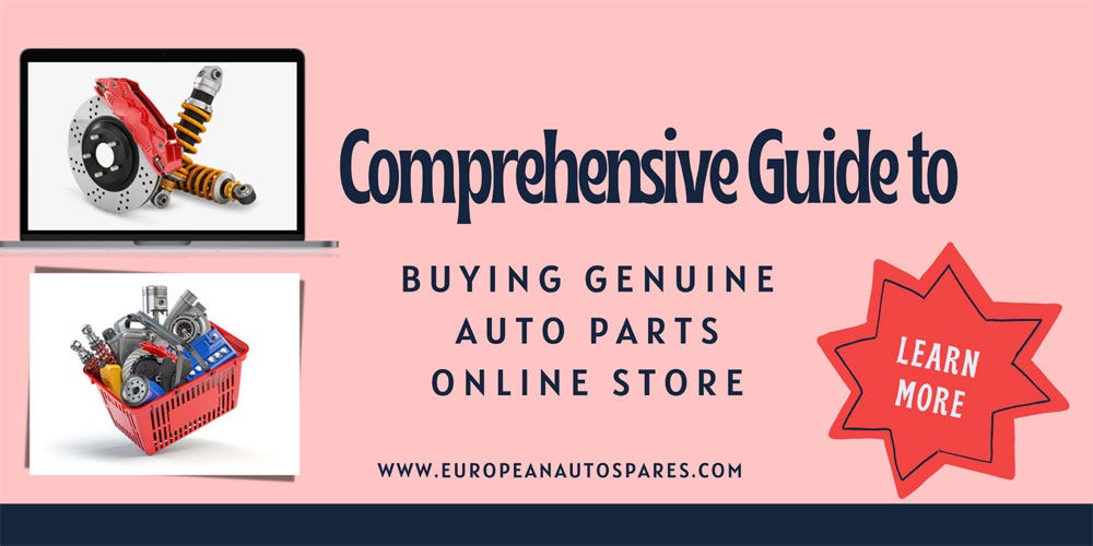 Comprehensive Guide to Buying Genuine Auto Parts Online Store