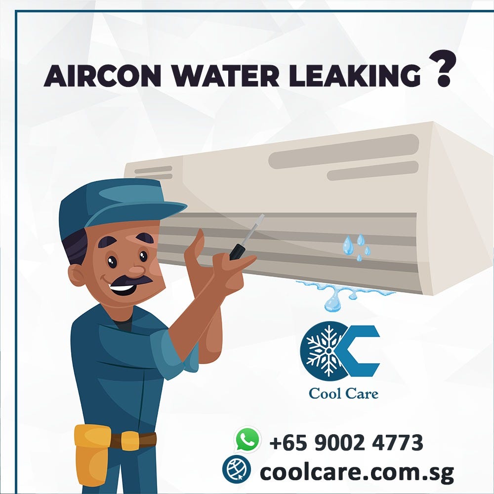 Why is aircon water leaking? How to fix it by Cool care aircon Medium