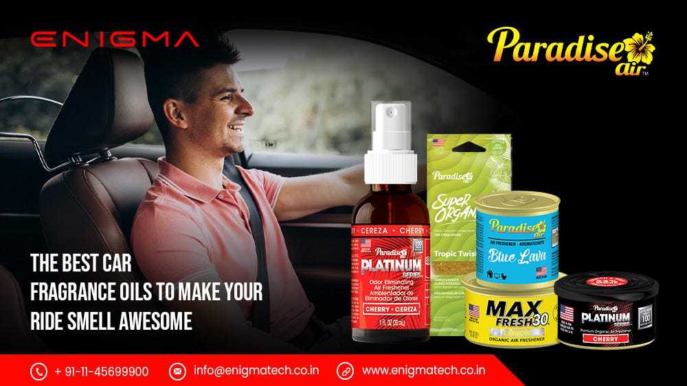 The Best Car Fragrance Oils to Make Your Ride Smell Awesome by Prachi