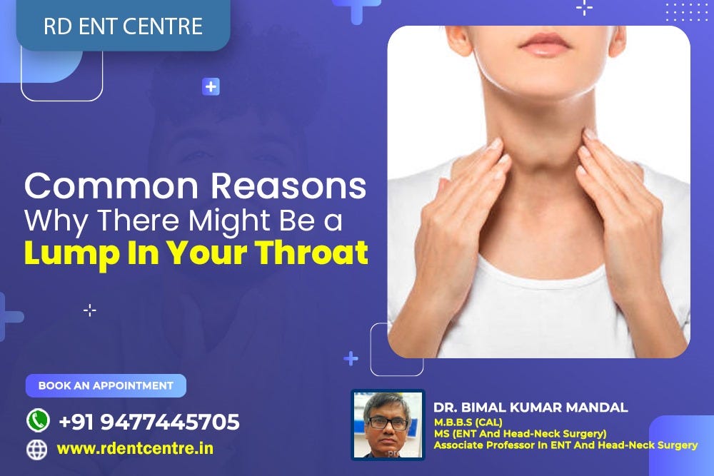 Common Reasons Why There Might Be a Lump In Your Throat by