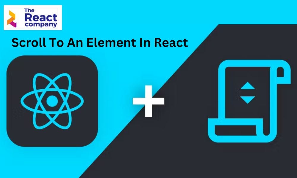 Mastering Smooth Scrolling How To Scroll To An Element In React
