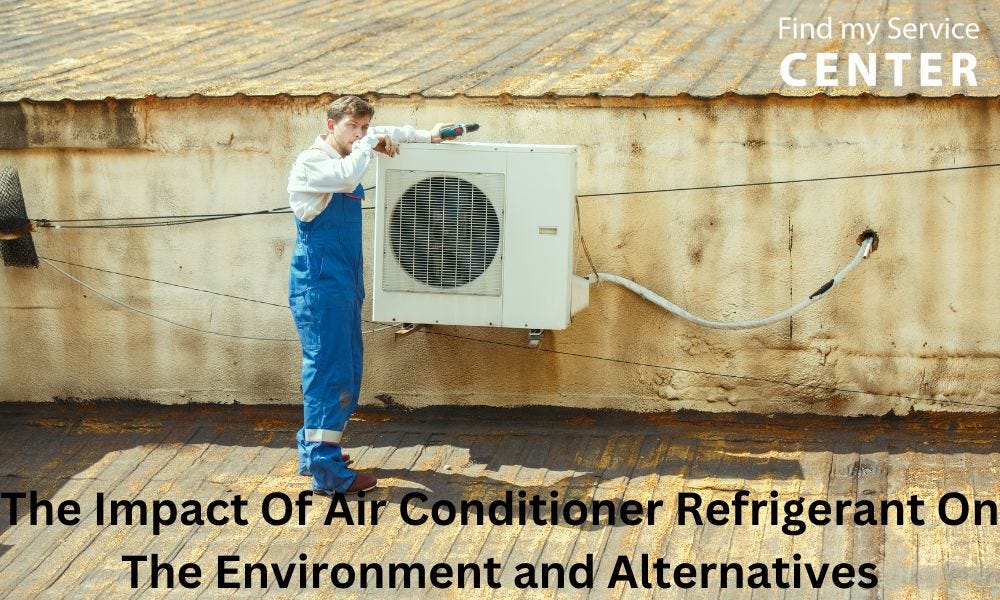 The Impact Of Air Conditioner Refrigerant On The Environment and