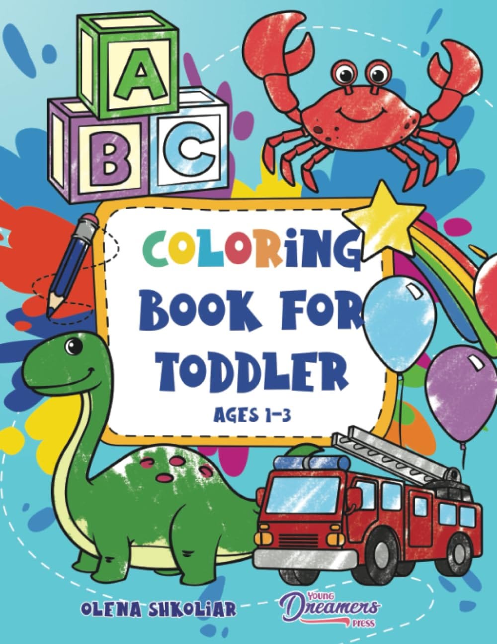 [PDF][BEST]} Coloring Book for Toddler Ages 13 100 Everyday Things