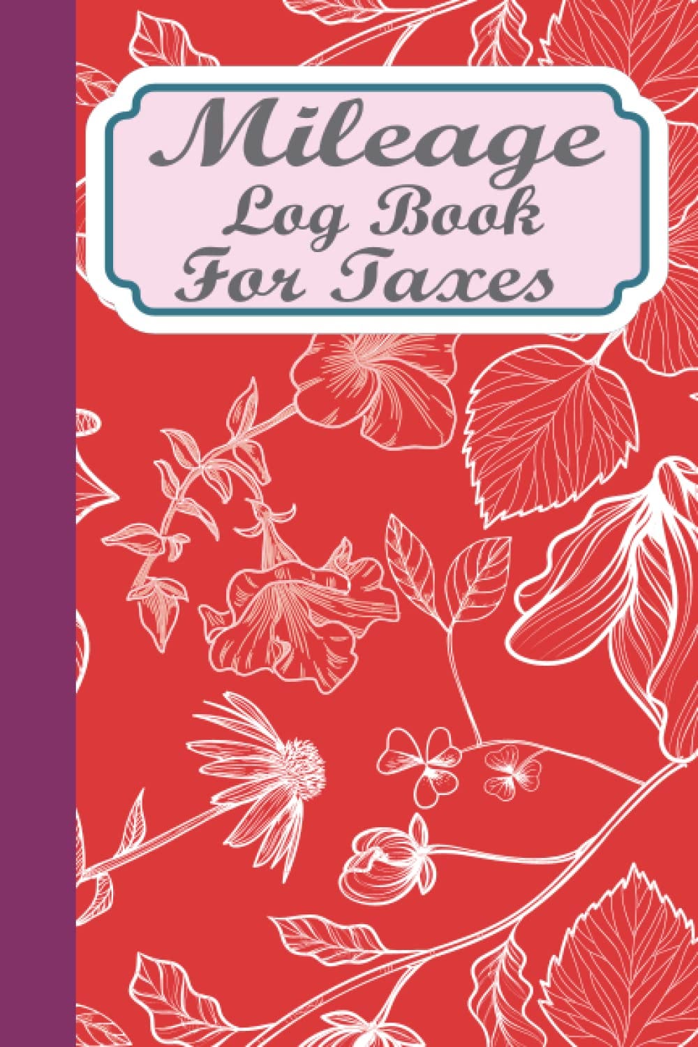 [DOWNLOAD]Mileage Log Book For Taxes millage log, mileage log book