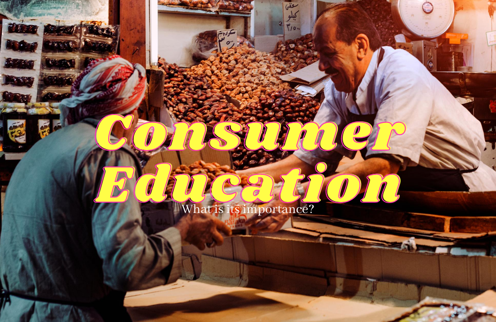 Guide To Understanding Consumer Education by Joanne Borja Medium