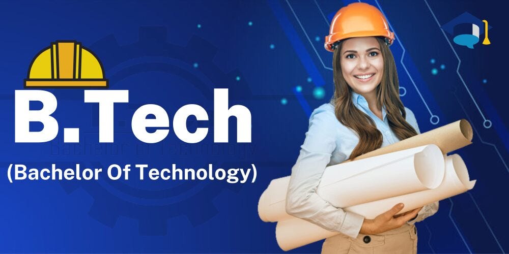 B.Tech Courses, Admission, Exams & Top Colleges. by The Career