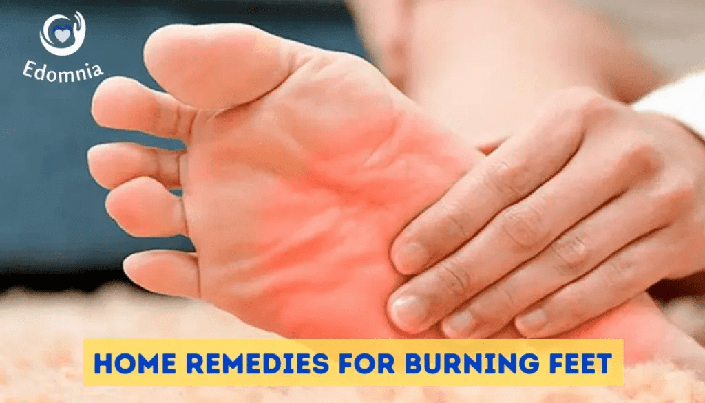 10+ Effective Home Remedies For Burning Feet by Edomnia Medium