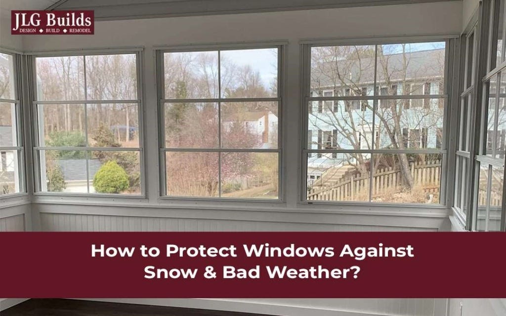 How to Protect Windows Against Snow & Bad Weather? JLG Builds Medium