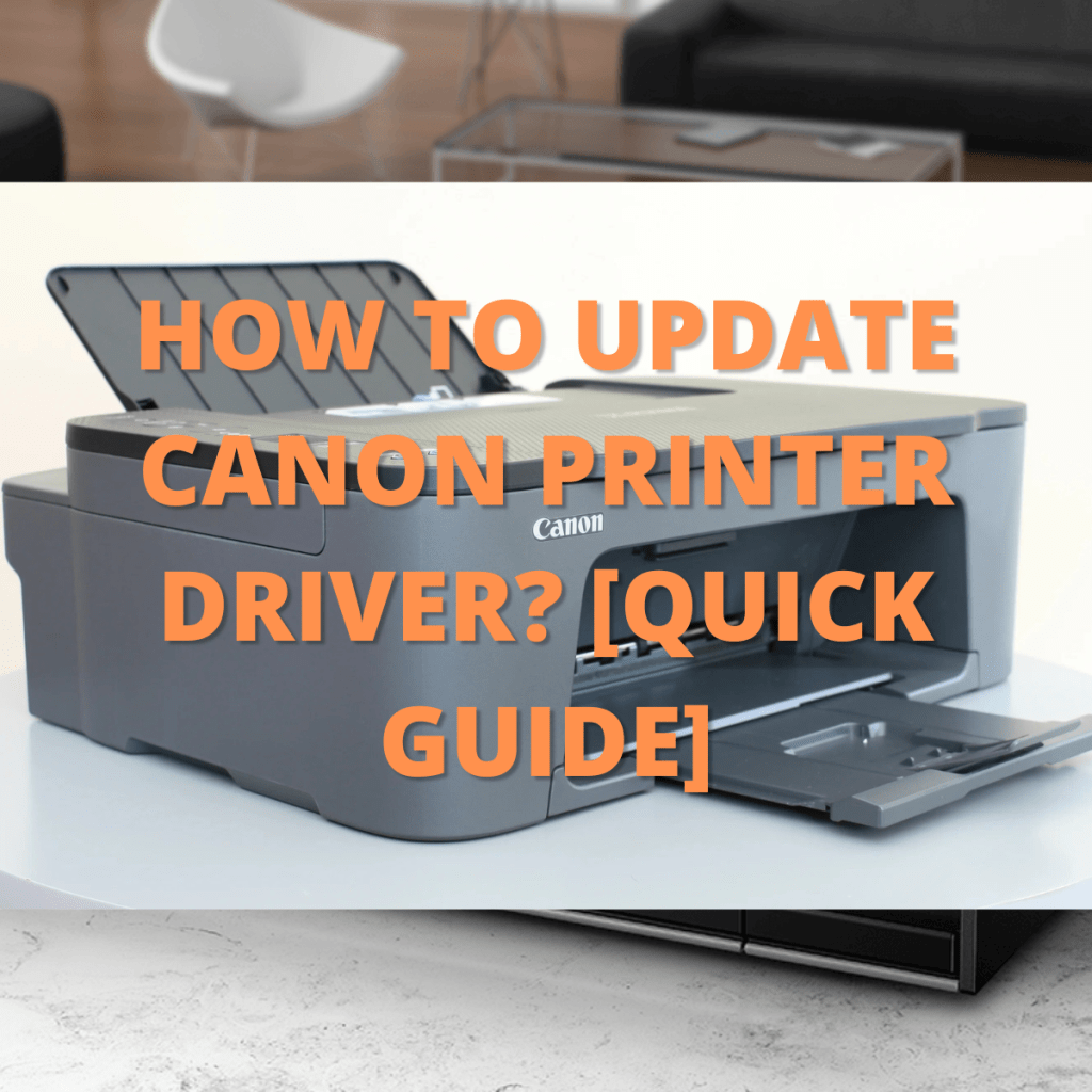 How To Update Canon Printer Driver? [Quick Guide] by Elijah Summers Jun, 2023 Medium