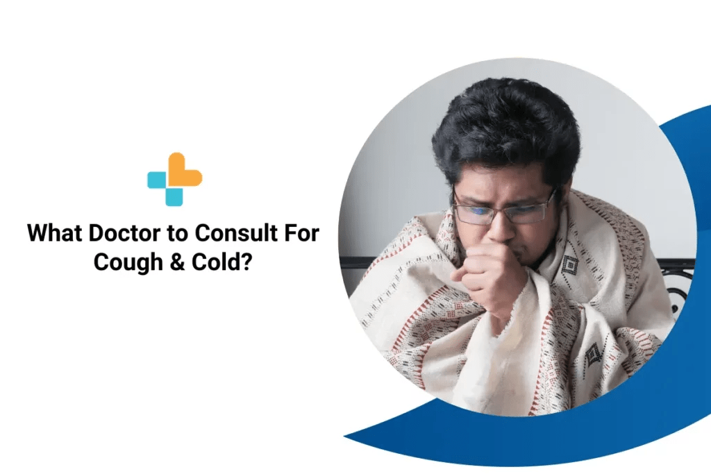What Doctor to Consult For Cough & Cold? by Ayu Health Hospitals Medium