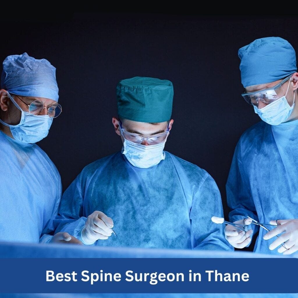 Experience Exceptional Spine Care at The Spine Clinic in Thane — Led by