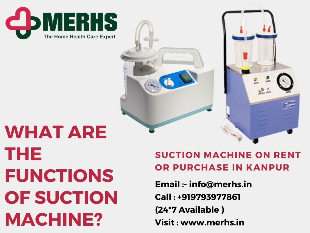 What are the functions of suction machine (suction pumps)? by Merhs.in Medium