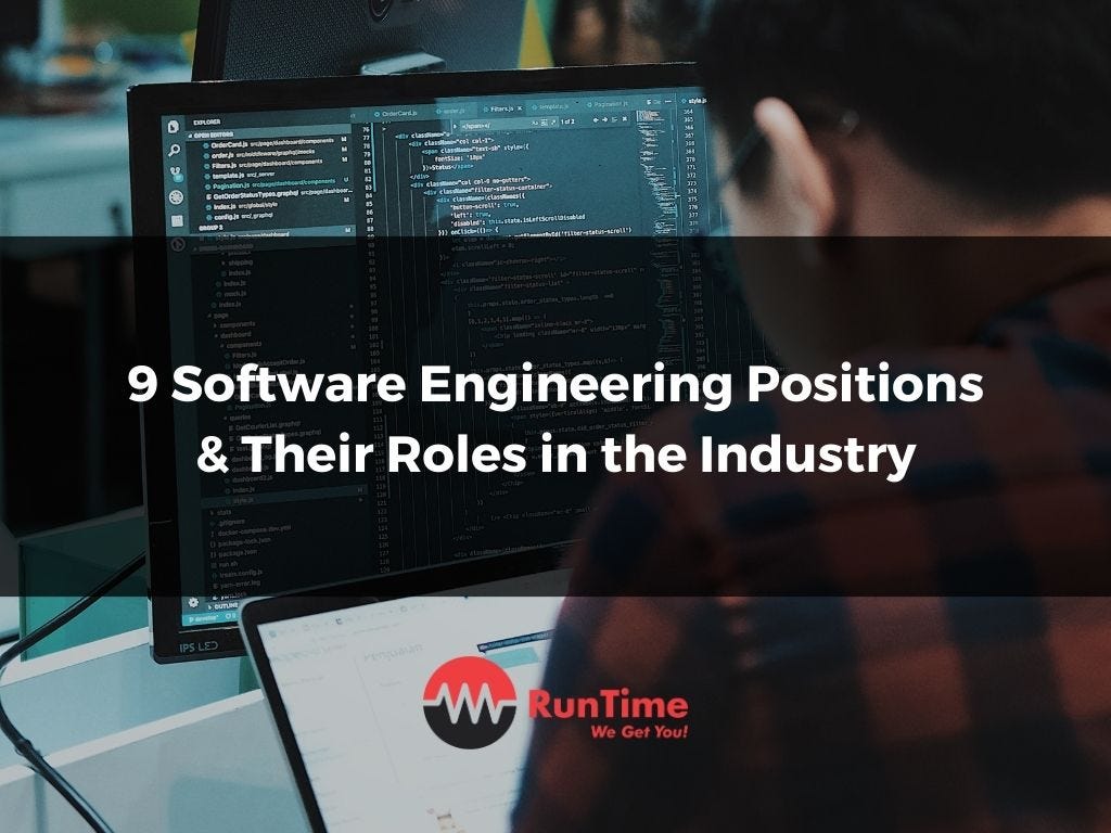 9 Software Engineering Positions & Their Roles in the Industry by