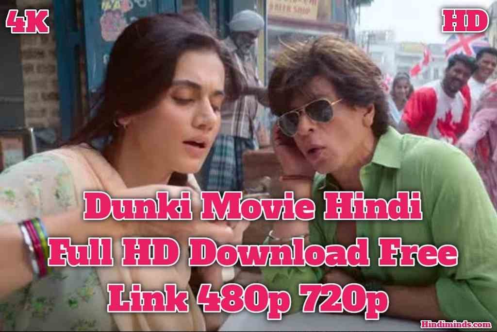 Dunki Movie download Filmyzilla 2023 480p 720p Movies Badhsha Medium