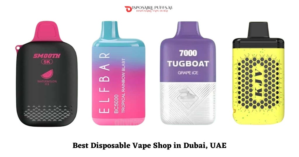 Disposable Vape Dubai UAE. About the Best Vape in Dubai, Abu… by