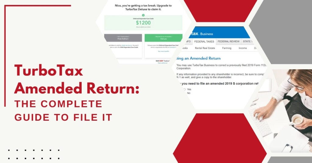 TurboTax Amended Return The Complete Guide To File It Mwjconsultancy