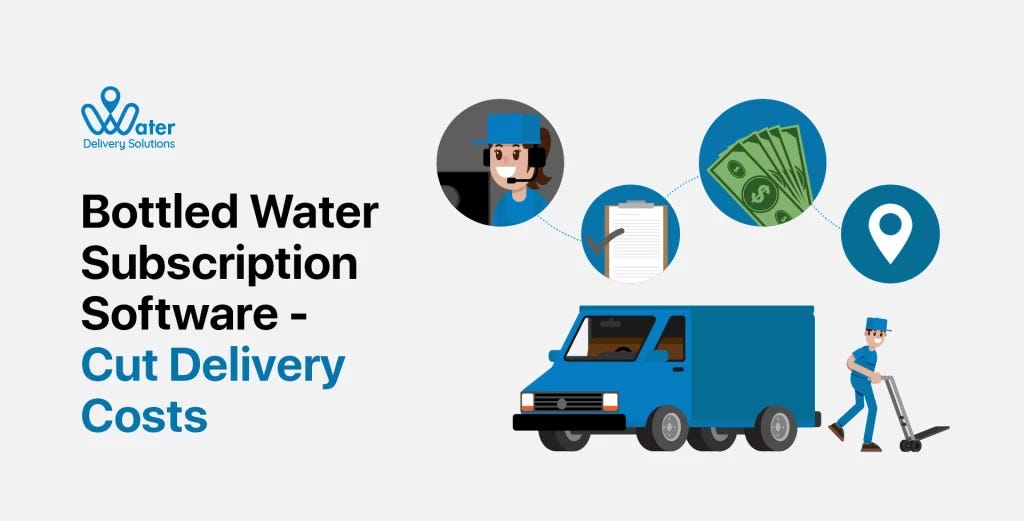 Bottled Water Subscription Software — Cut Delivery Costs by Water Delivery Solutions Dec