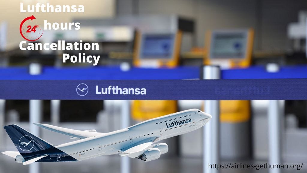 Understanding Lufthansa Airlines Ticket Cancellation Policy — Updated