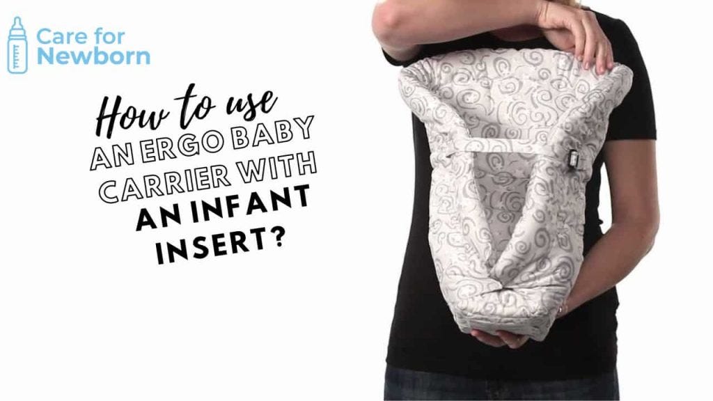 How to use an Ergo Baby Carrier with an Infant Insert? by Sarah J