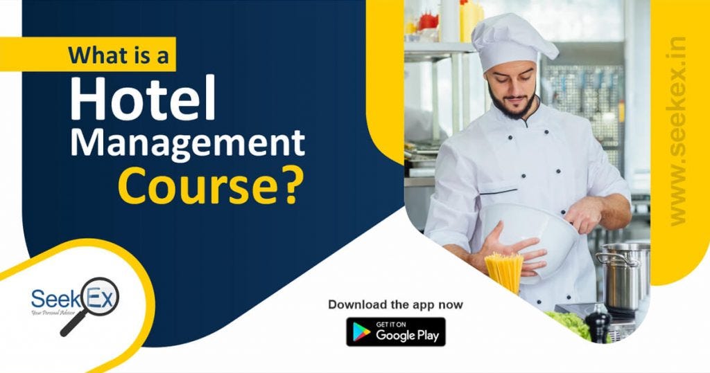 Complete List of Hotel management courses after 12th (2022) Everything Unlocked by SeekEx