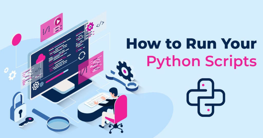 How to Run Your Python Scripts Achieving Elegance in Executing Python
