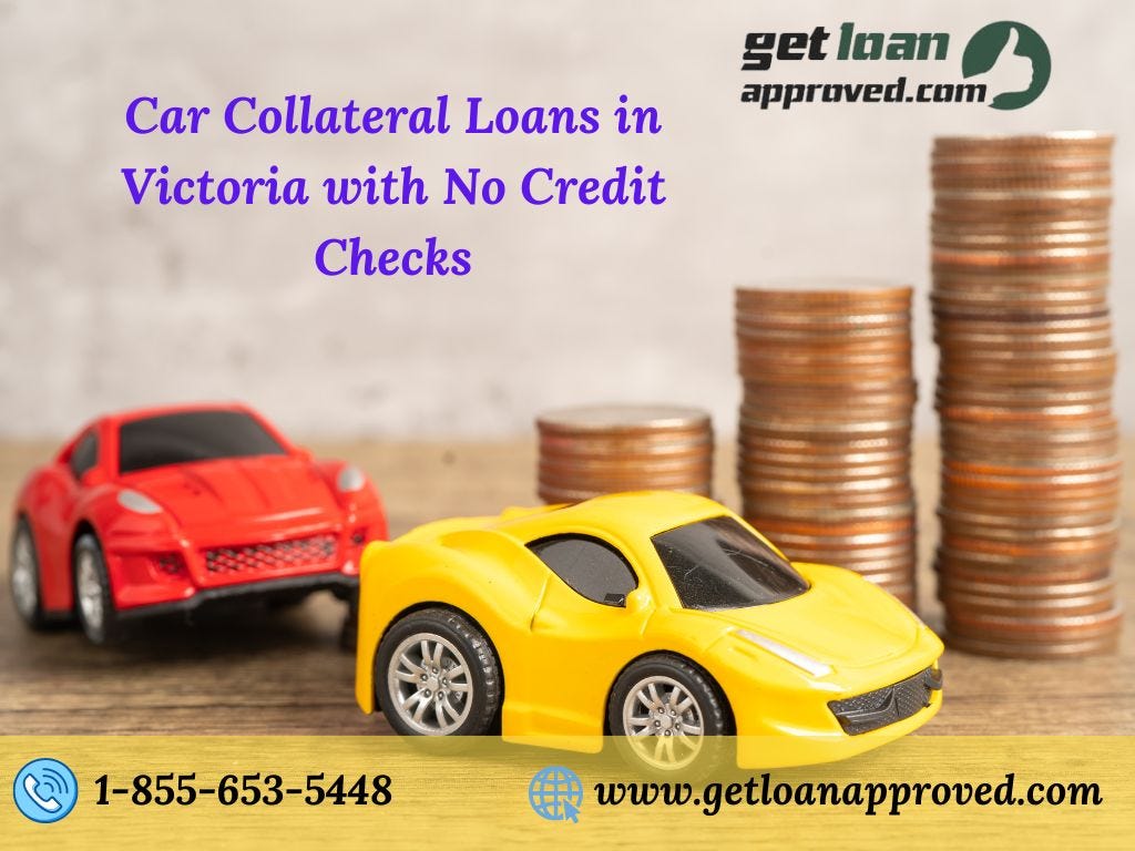 Car Collateral Loans Victoria — Get a Loan with any Credit Stephan M