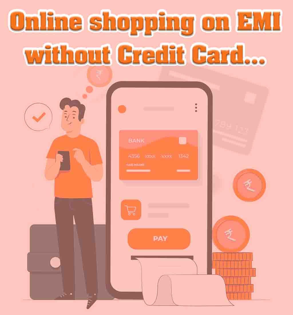 Shopping on EMI Without Credit Card A Convenient Retail Revolution