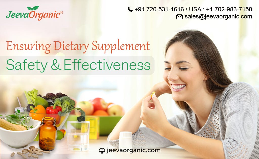 Ensuring Dietary Supplement Safety and Effectiveness PostMarket