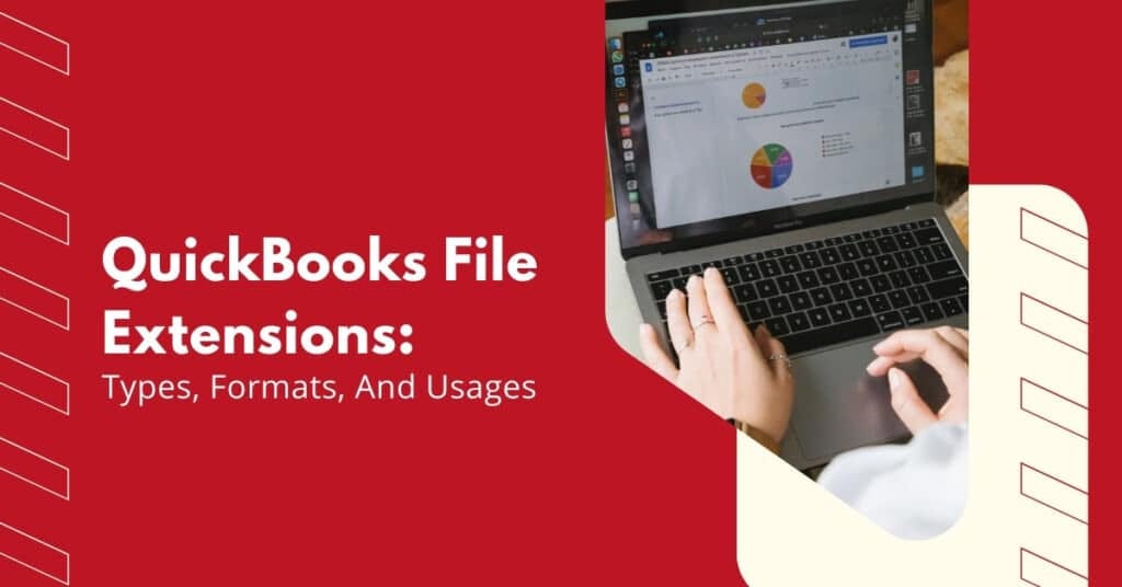 QuickBooks File Extensions Types, Formats, And Usages Mwjconsultancy