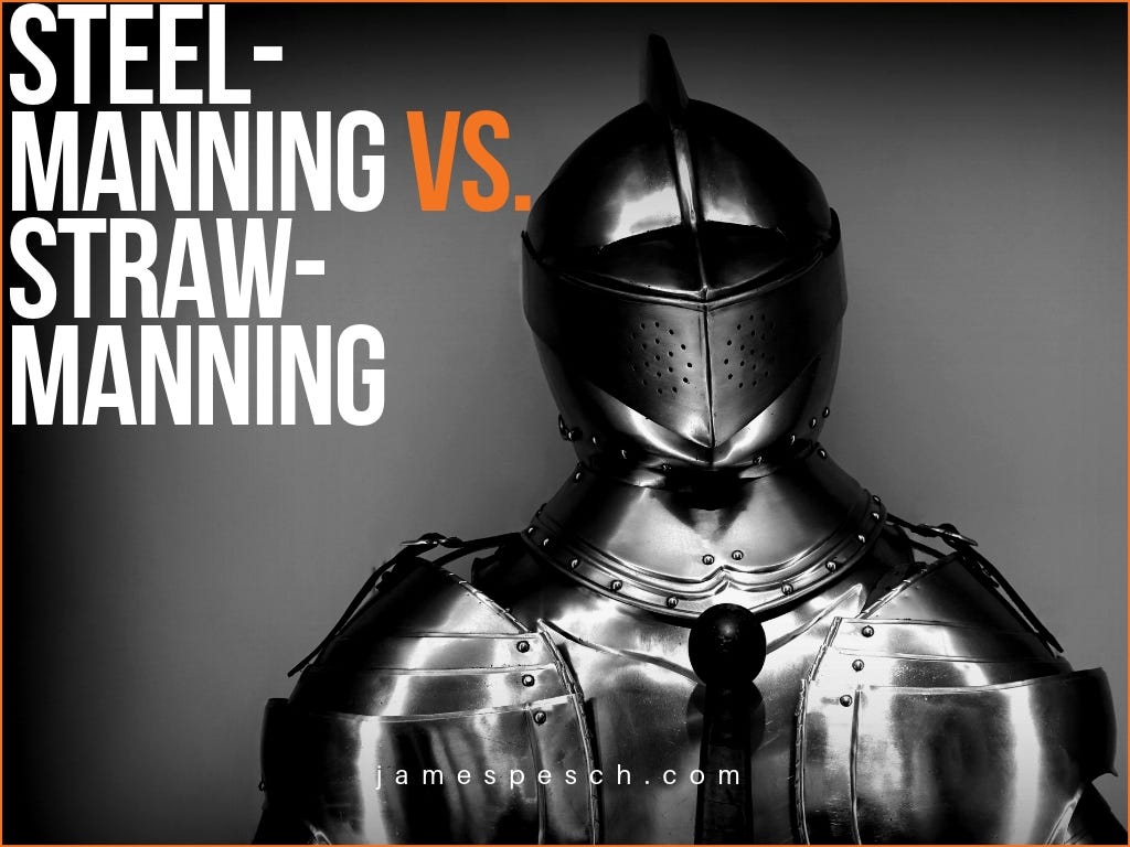 STEELMANNING VS. STRAWMANNING. SCIENCE OF SUCCESS by James Pesch Medium