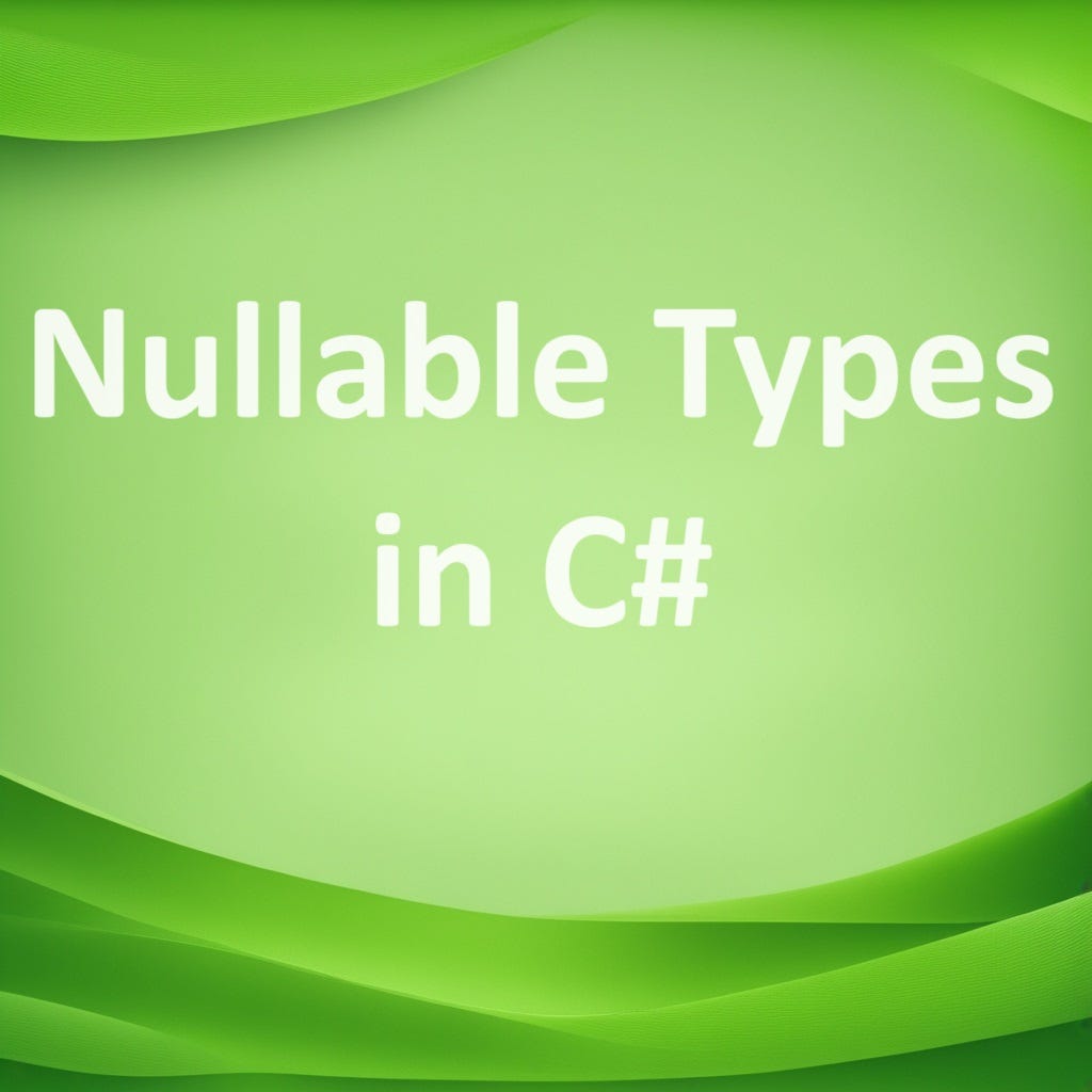 Nullable Types in C. In C, nullable types are a feature… by Shahzad