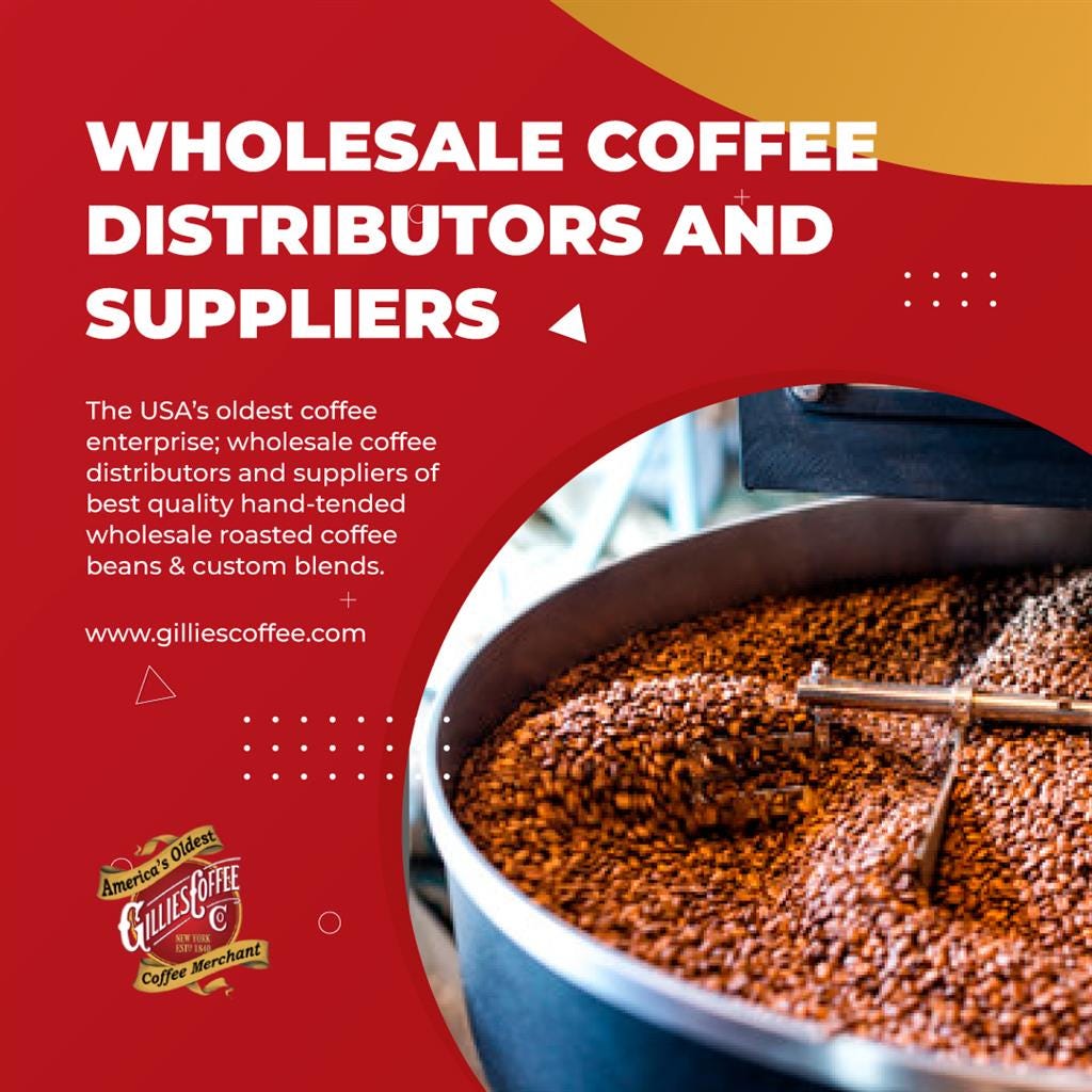 Wholesale Coffee Distributors and Suppliers Gillies Coffee Company