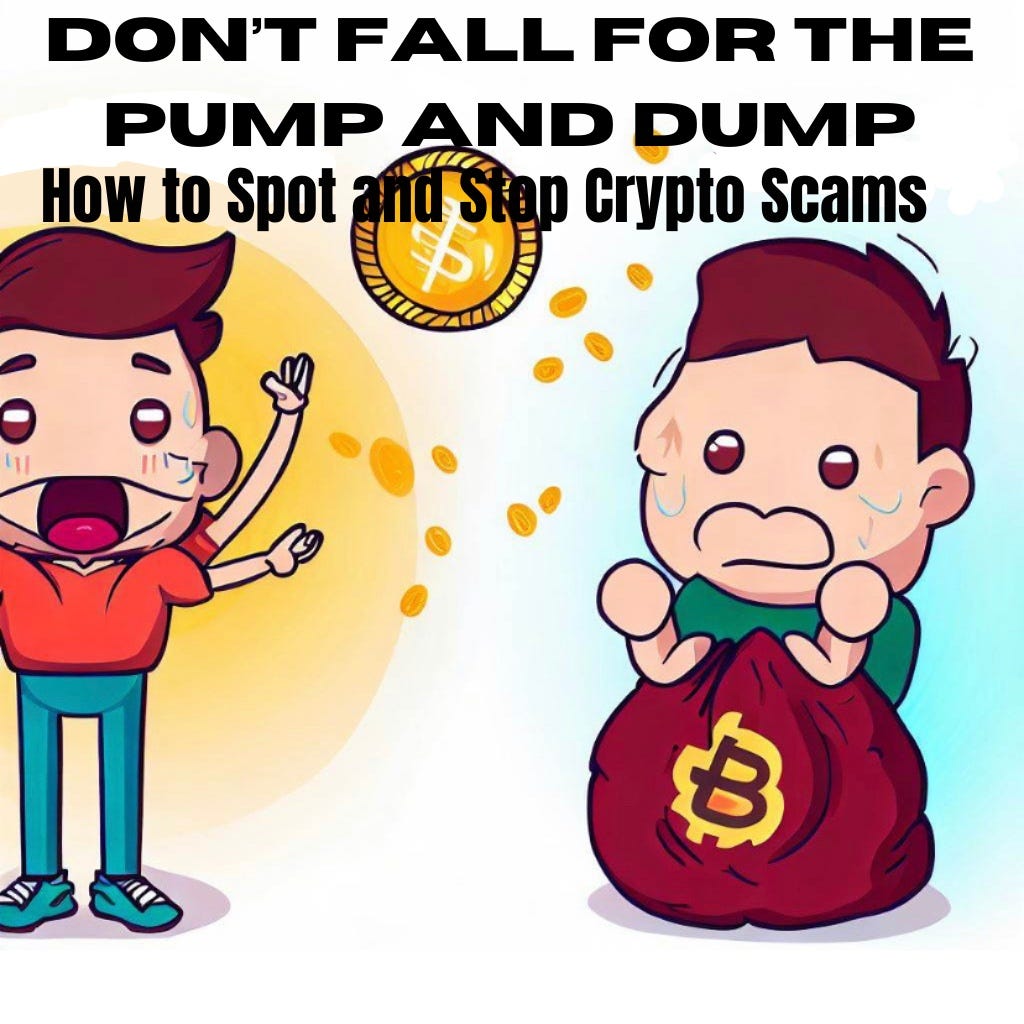 Don’t Fall for the Pump and Dump How to Spot and Stop Crypto Scams