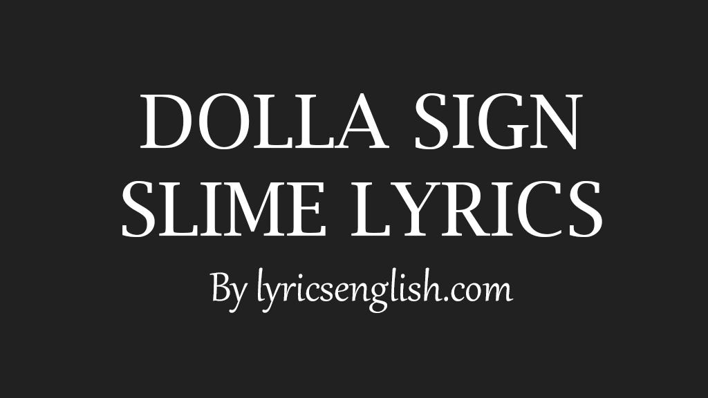 DOLLA SIGN SLIME LYRICS — LIL NAS X — LYRICS ENGLISH by Lyrics