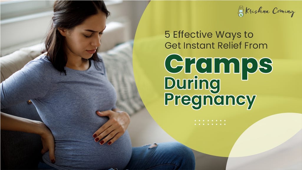 5 Effective Ways to Get Instant Relief From Cramps During Pregnancy