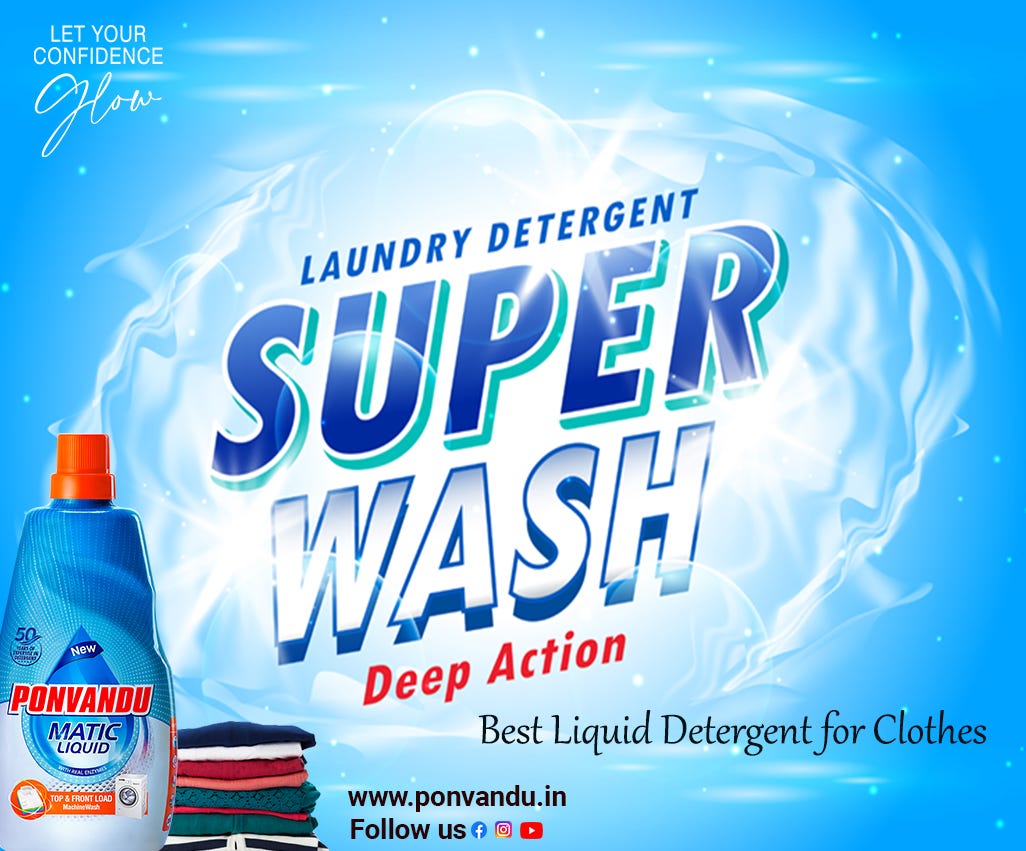Best Liquid Detergent for Clothes by Ponvandu Detergent and Diswash