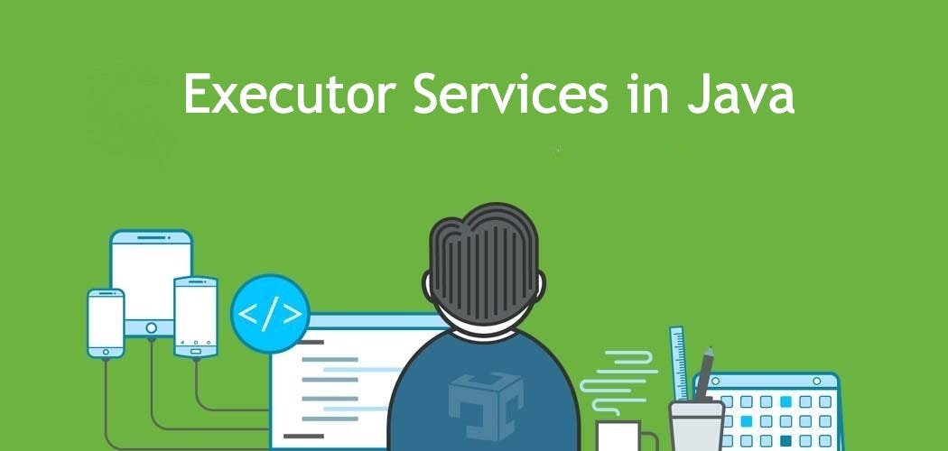 Executor Services in Java and its Types by Amar Balu The Fresh