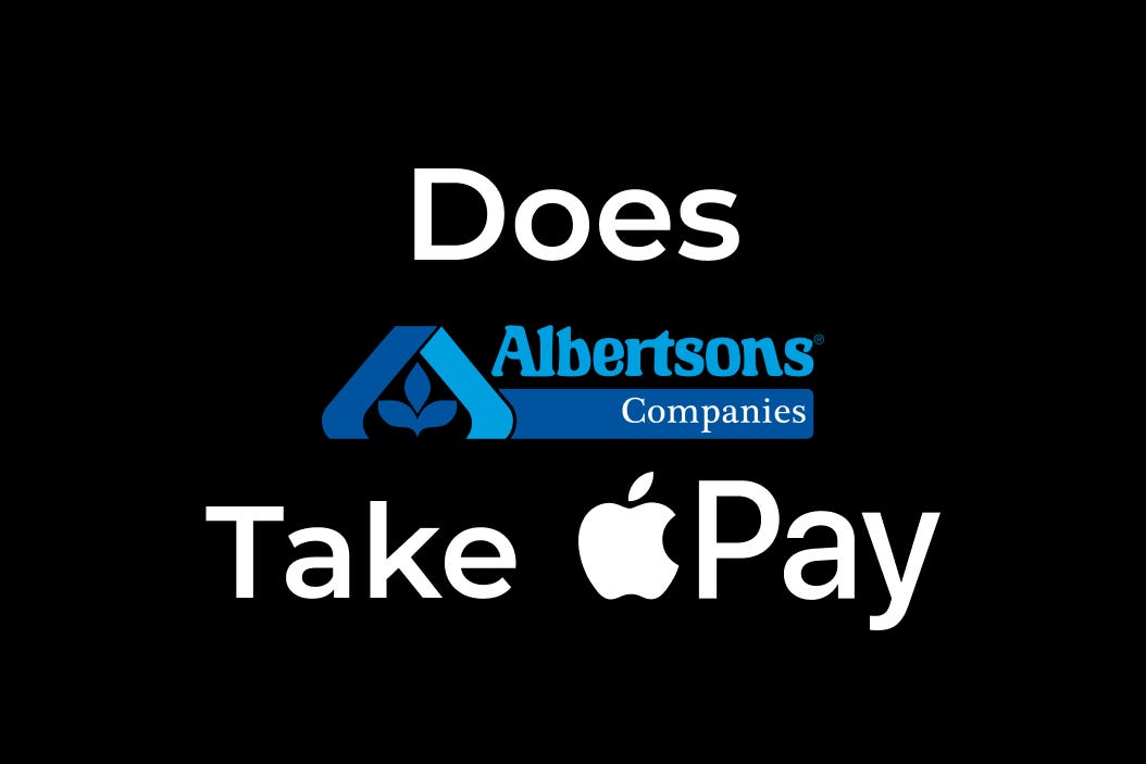 Does Albertsons Take Apple Pay In 2022? by itxkami67 Medium