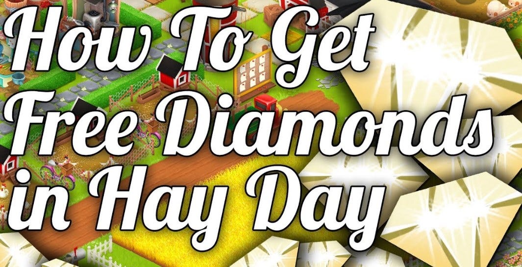 WORKING 2021 】Hay Day Free Diamonds Tips and Tricks to get free one