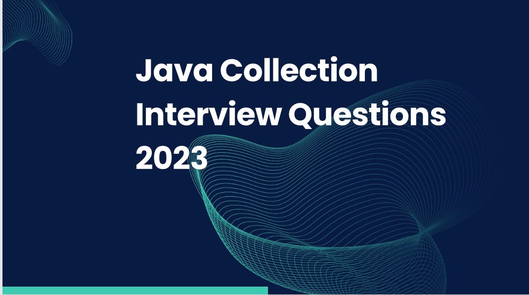 Java Collection Interview Questions 2023 by Daily Debug