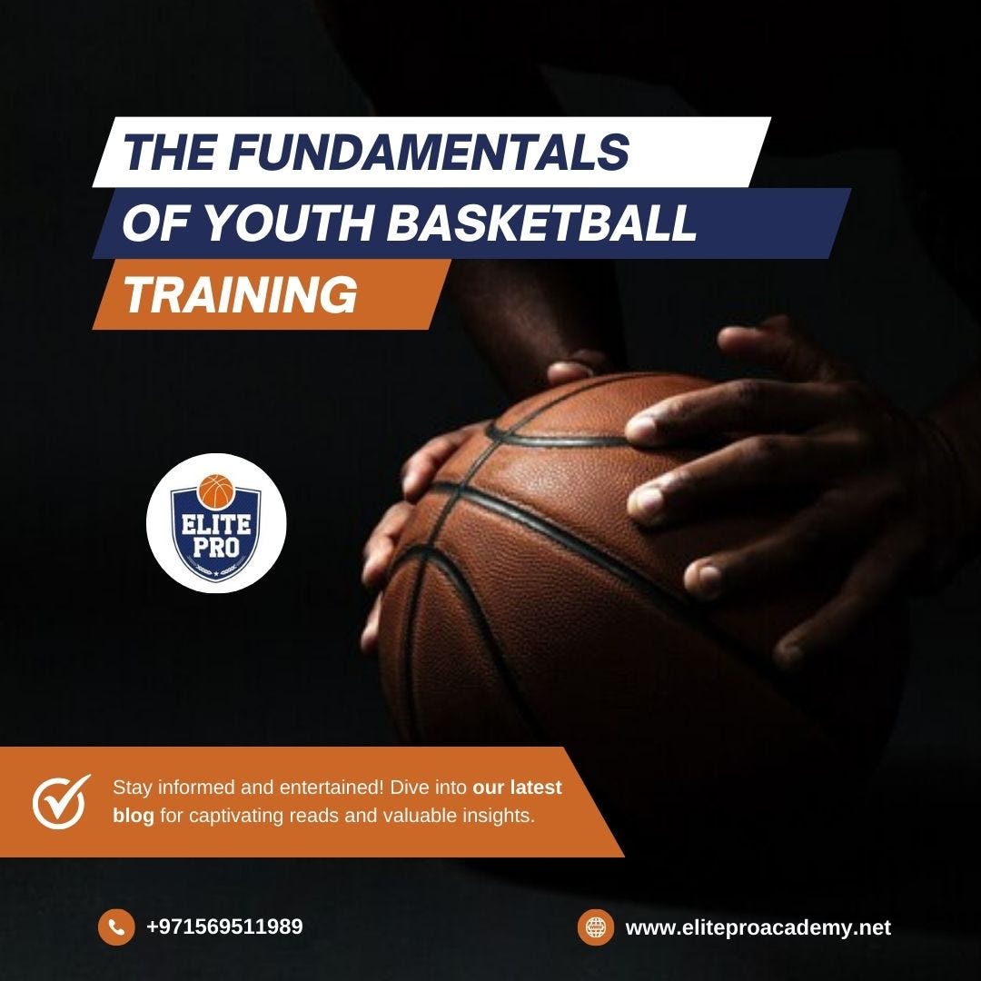 The Fundamentals of Youth Basketball Training — Elite Pro Academy