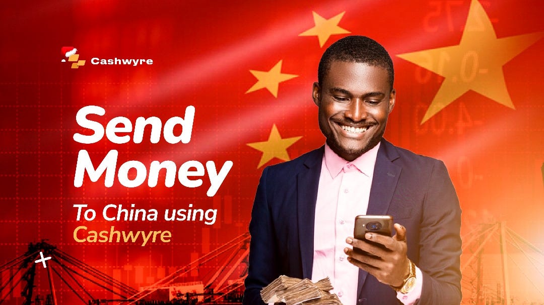 How to Send Money to China using Cashwyre by Cashwyre Jan, 2024